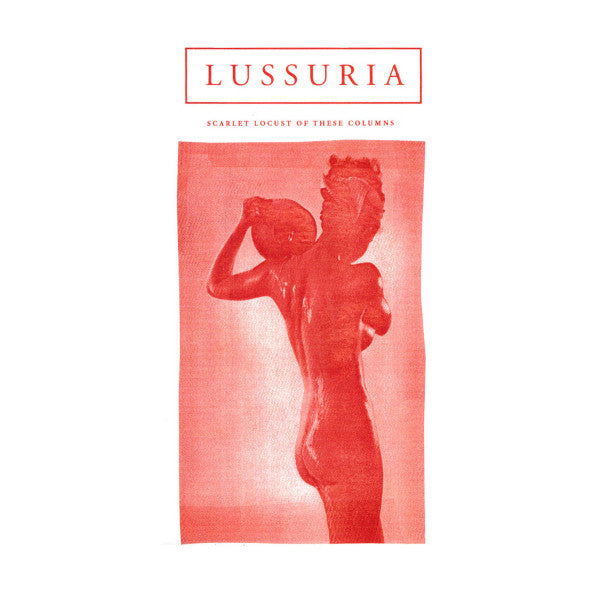 Lussuria - Scarlet Locust Of These Columns 2LP