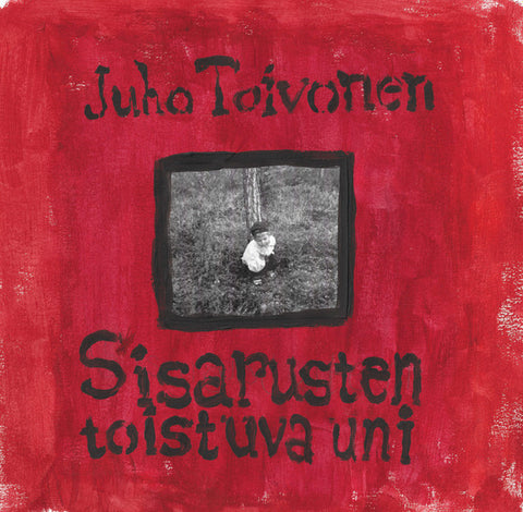 Juho Toivonen – Sisarusten Toistuva Uni LP