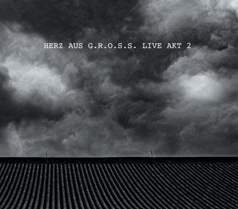 Various – Herz Aus G.R.O.S.S. Live Akt 2 CD