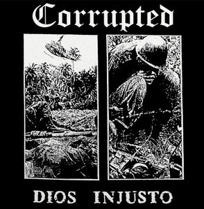 Corrupted - Dios Injustos 7"