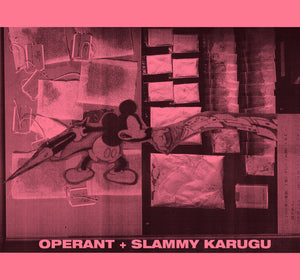 Operant & Slammy Karugu - Live Recordings From Villa Nyege CS